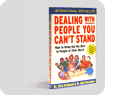 Dealing with People You Can't Stand