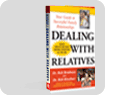 Dealing with Relatives