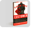 Love Thy Customer